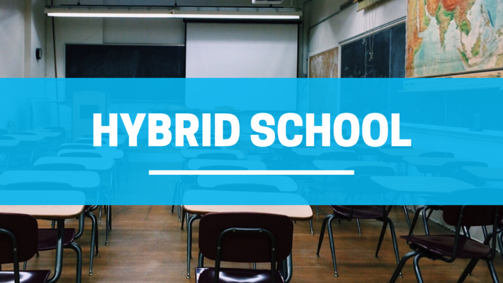 Hybrid School